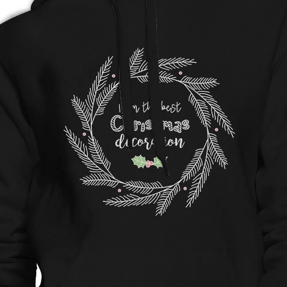 I Am The Best Christmas Decoration Wreath Black Hoodie